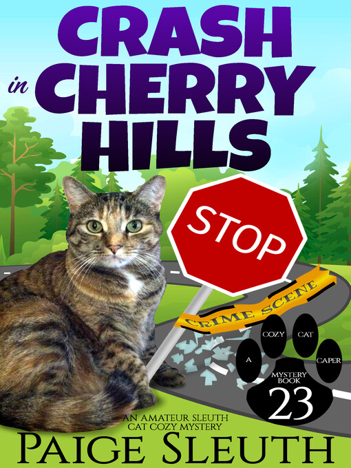 Title details for Crash in Cherry Hills by Paige Sleuth - Available